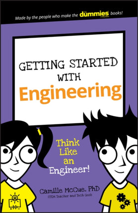 Getting Started with Engineering: Think Like an Engineer!