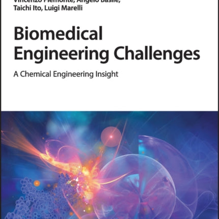 Biomedical Engineering Challenges: A Chemical Engineering Insight