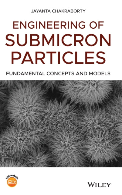 Engineering of Submicron Particles: Fundamental Concepts and Models