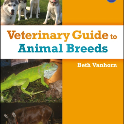 Veterinary Guide to Animal Breeds