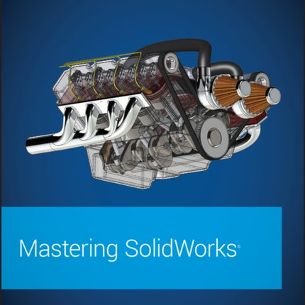 Mastering SolidWorks