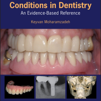 Diseases and Conditions in Dentistry: An Evidence-Based Reference