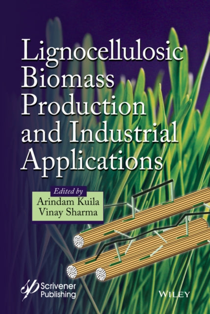 Lignocellulosic Biomass Production and Industrial