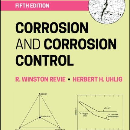 Corrosion and Corrosion Control Fifth Edition