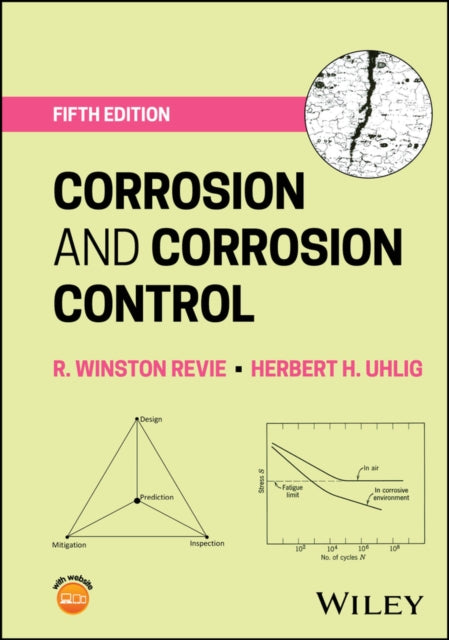 Corrosion and Corrosion Control Fifth Edition