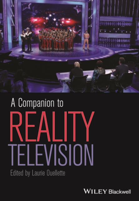 A Companion to Reality Television