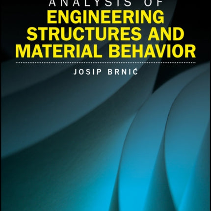 Analysis of Engineering Structures and Material
