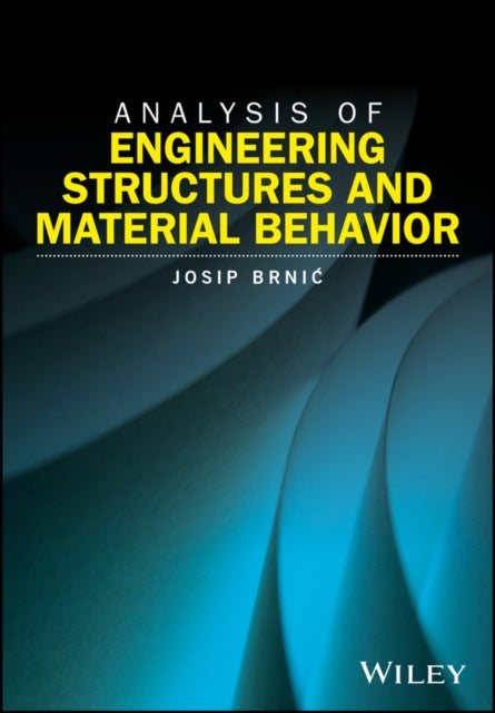 Analysis of Engineering Structures and Material