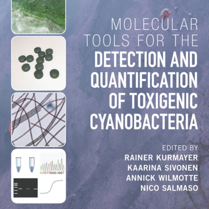 Molecular Tools for the Detection and Quantification of Toxigenic Cyanobacteria