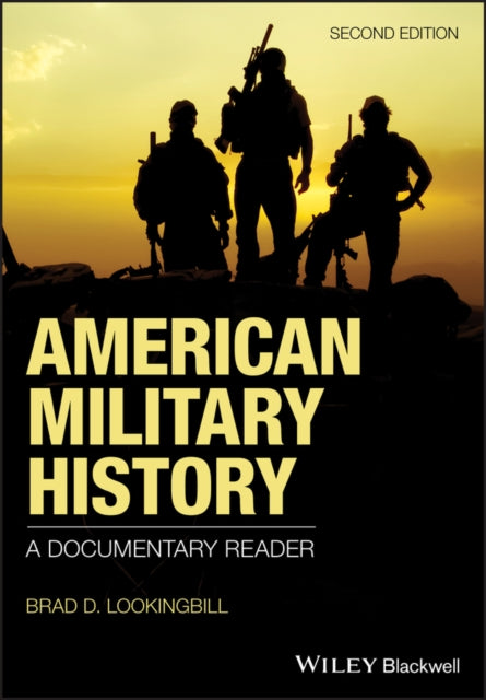 American Military History: A Documentary Reader