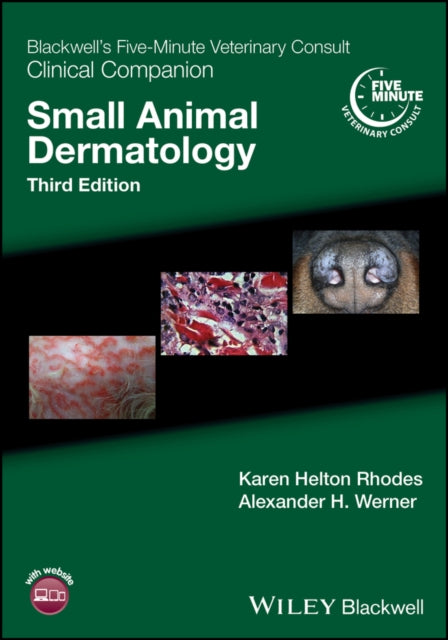 Blackwell's Five-Minute Veterinary Consult Clinical Companion: Small Animal Dermatology