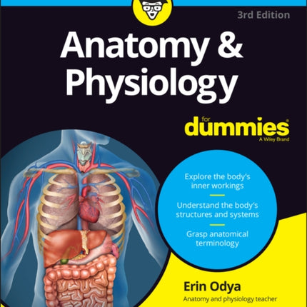 Anatomy & Physiology For Dummies