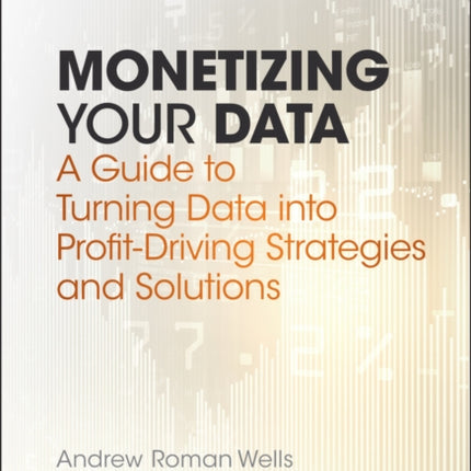 Monetizing Your Data