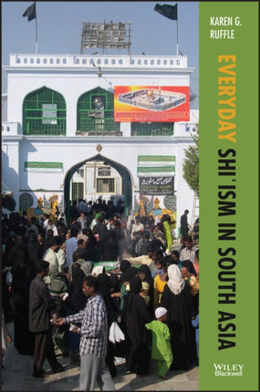 Everyday Shiism in South Asia