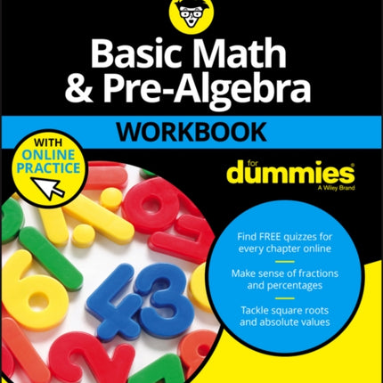 Basic Math & Pre-Algebra Workbook For Dummies with Online Practice