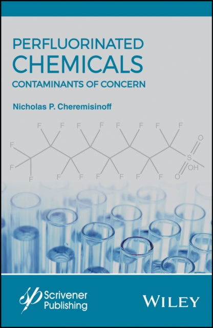 Perfluorinated Chemicals (PFCs): Contaminants of Concern