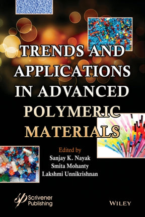 Trends and Applications in Advanced Polymeric