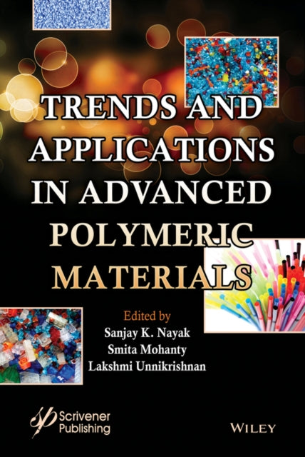 Trends and Applications in Advanced Polymeric