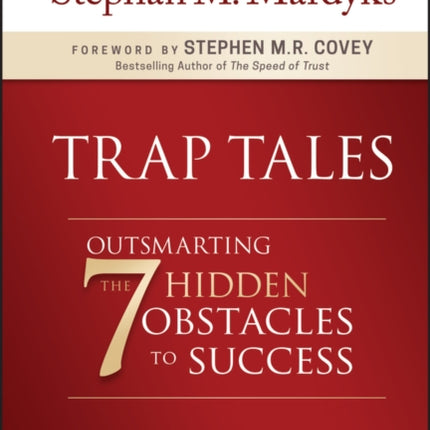 Trap Tales: Outsmarting the 7 Hidden Obstacles to Success