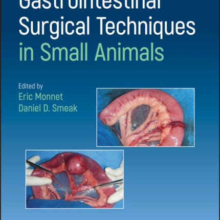 Gastrointestinal Surgical Techniques in Small Animals