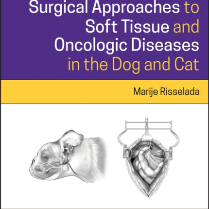 Atlas of Surgical Approaches to Soft Tissue and