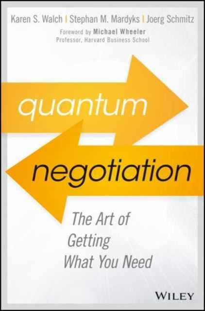 Quantum Negotiation: The Art of Getting What You Need