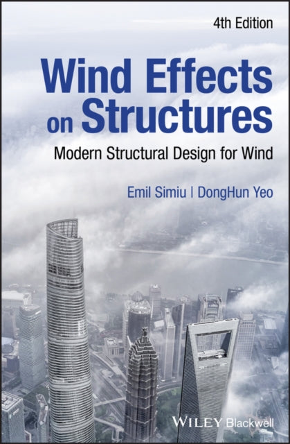 Wind Effects on Structures: Modern Structural Design for Wind