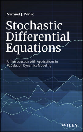 Stochastic Differential Equations: An Introduction with Applications in Population Dynamics Modeling