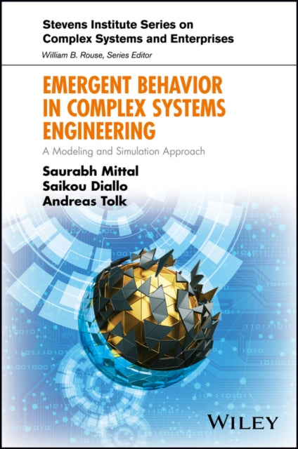 Emergent Behavior in Complex Systems Engineering: A Modeling and Simulation Approach