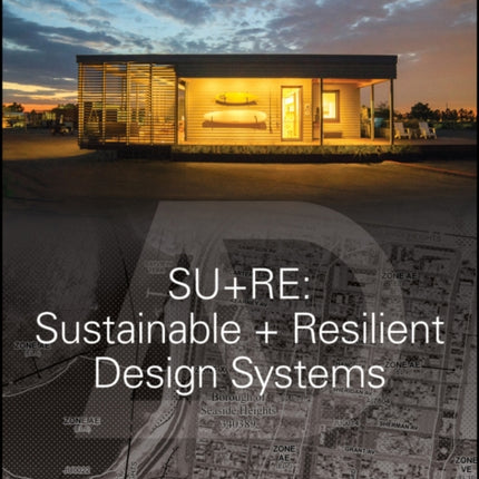 SU+RE: Sustainable + Resilient Design Systems