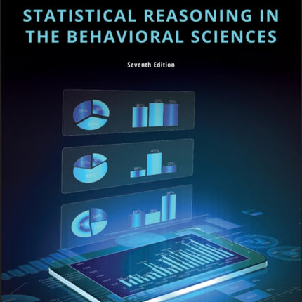 Statistical Reasoning in the Behavioral Sciences