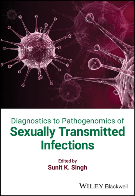 Diagnostics to Pathogenomics of Sexually Transmitted Infections