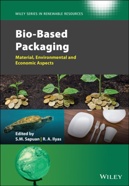 Bio-Based Packaging: Material, Environmental and Economic Aspects