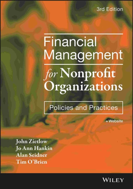 Financial Management for Nonprofit Organizations: Policies and Practices