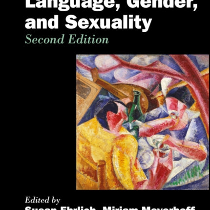 The Handbook of Language, Gender, and Sexuality