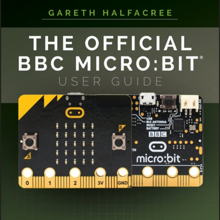 The Official BBC micro:bit User Guide