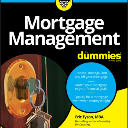 Mortgage Management For Dummies