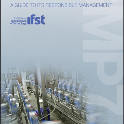 Food and Drink - Good Manufacturing Practice: A Guide to its Responsible Management (GMP7)