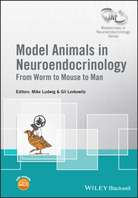 Model Animals in Neuroendocrinology: From Worm to Mouse to Man