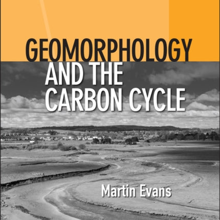 Geomorphology and the Carbon Cycle