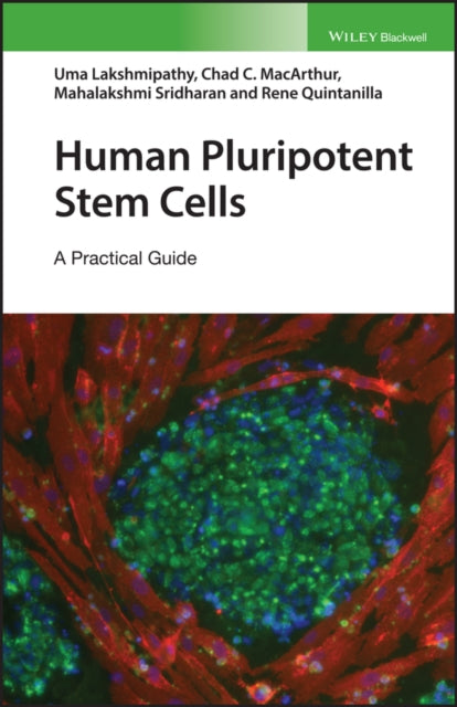 Human Pluripotent Stem Cells: A Practical Guide