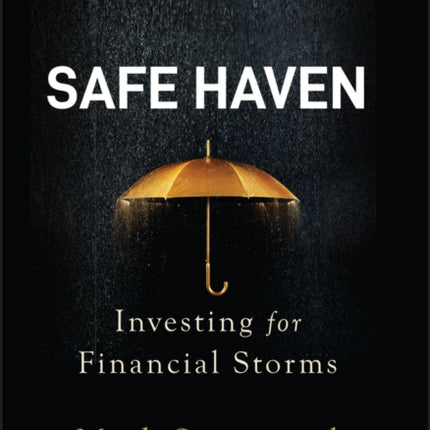 Safe Haven: Investing for Financial Storms