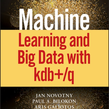 Machine Learning and Big Data with kdb+/q