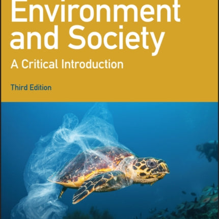 Environment and Society: A Critical Introduction