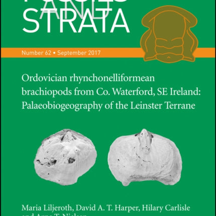 Ordovician rhynchonelliformean brachiopods from Co. Waterford, SE Ireland: Palaeobiogeography of the Leinster Terrane