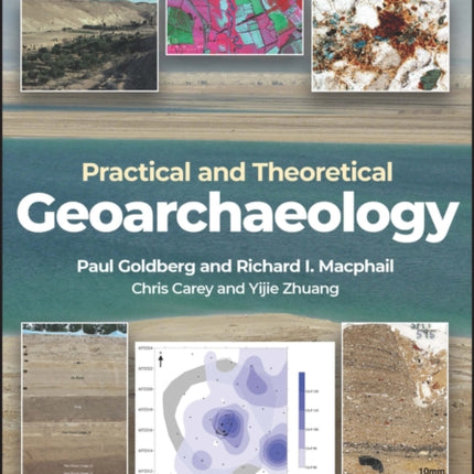 Practical and Theoretical Geoarchaeology