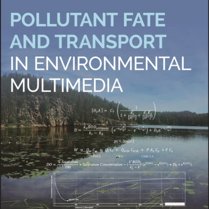 Pollutant Fate and Transport in Environmental Multimedia