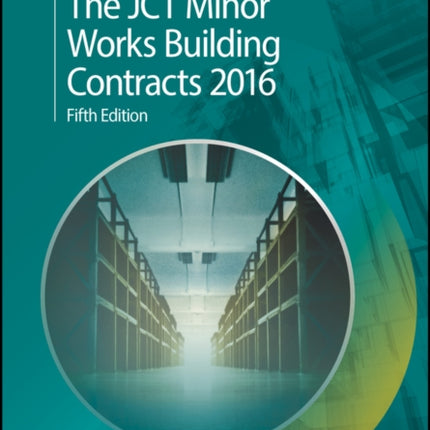 The JCT Minor Works Building Contracts 2016