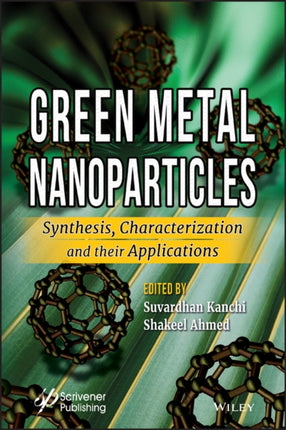 Green Metal Nanoparticles: Synthesis, Characterization and their Applications