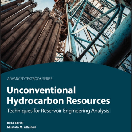 Unconventional Hydrocarbon Resources: Techniques for Reservoir Engineering Analysis